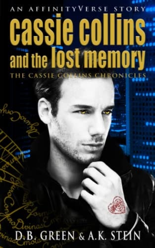 Cassie Collins and the Lost Memory An AffinityVerse Story