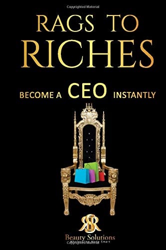 "Rags to Riches" Become a CEO Instantly