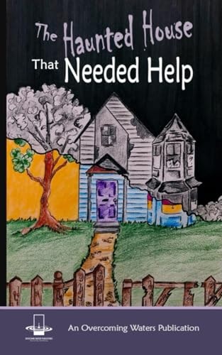 The Haunted House That Needed Help An Allegory for Deliverance