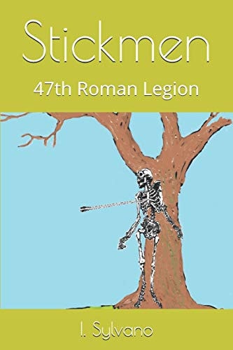 Stickmen 47th Roman Legion