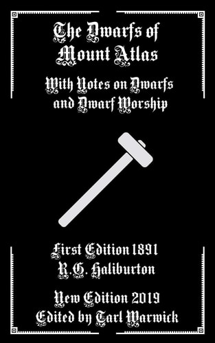 The Dwarfs of Mount Atlas With Notes on Dwarfs and Dwarf Worship