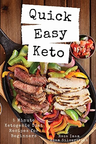 Quick Easy Keto 5-Minute Ketogenic Diet Recipes for Beginners