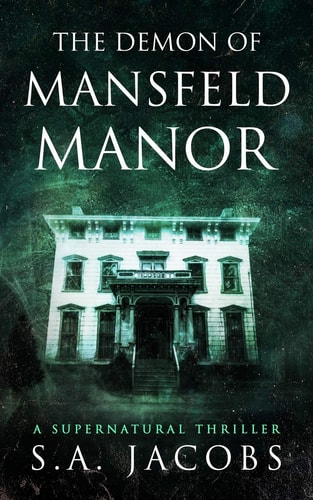 The Demon of Mansfeld Manor
