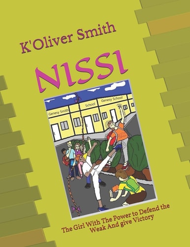 Nissi The Girl With The Power to Defend the Weak and Give Victory