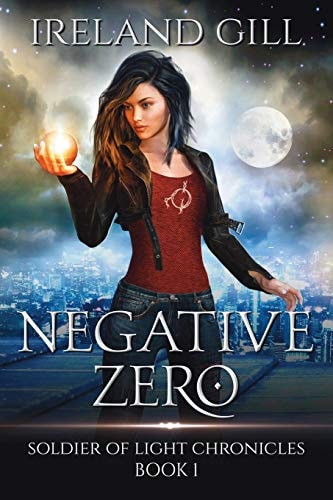 Negative Zero Soldier of Light Chronicles Book 1