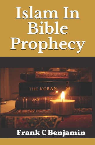 Islam in Bible Prophecy