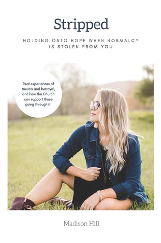 Stripped Holding Onto Hope When Normalcy Is Stolen from You