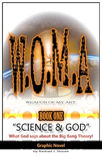 W. O. M. a Book 1 Science & God What God Says about the Big Bang Theory!