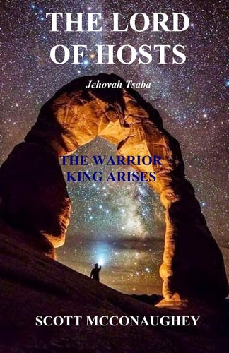 The Lord of Hosts The Warrior King Arises