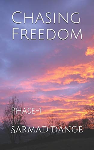 Chasing Freedom Phase-1