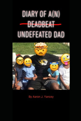 Diary of an Undefeated Dad