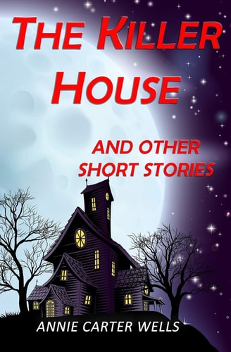 The Killer House And Other Short Stories