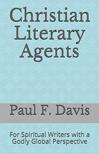Christian Literary Agents For Spiritual Writers with a Godly Global Perspective