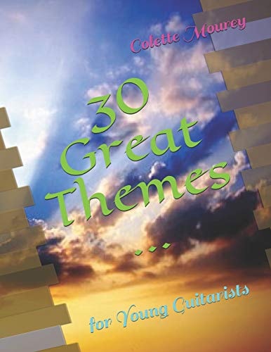 30 Great Themes ... For Young Guitarists