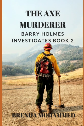 The Axe Murderer Barry Holmes Investigates Book 2