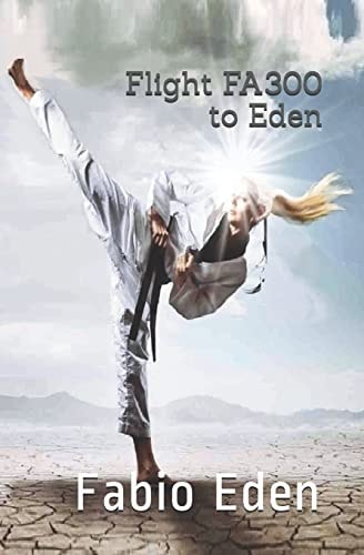 Flight FA300 to Eden
