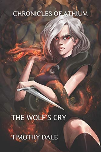 Chronicles of Athium The Wolf's Cry