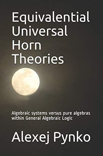 Equivalential Universal Horn Theories Algebraic Systems Versus Pure Algebras Within General Algebraic Logic