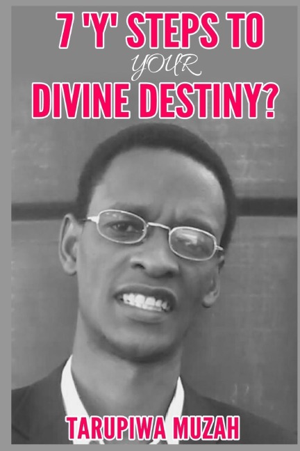 7 Y Steps to Your Divine Destiny