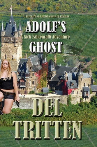Adolf's Ghost A Nick Falkenrath Adventure