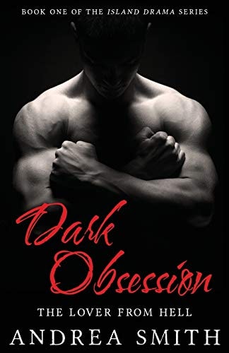 Dark Obsession The Lover from Hell