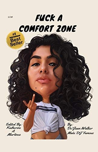 Fuck a Comfort Zone
