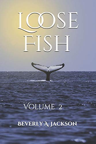 Loose Fish Volume 2