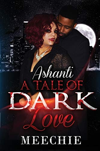 Ashanti A Tale of Dark Love