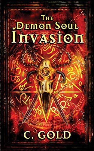 The Demon Soul Invasion A Paranormal Novella