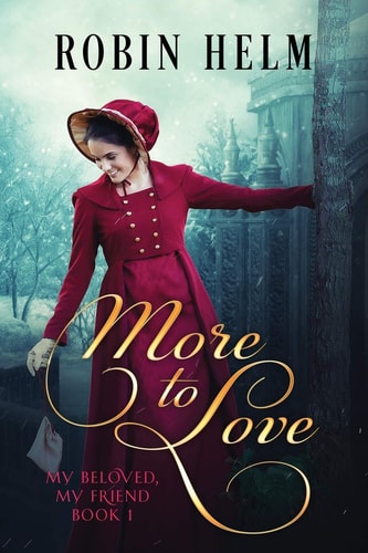 More to Love My Beloved, My Friend (Book 1)