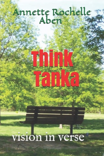 Think Tanka Vision in Verse