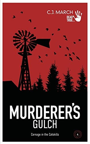 Murderer's Gulch Carnage in the Catskills