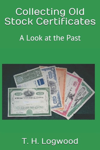 Collecting Old Stock Certificates A Look at the Past