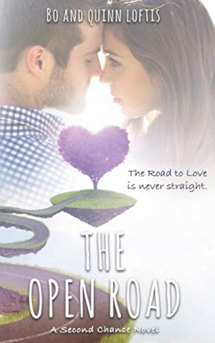 The Open Road A Second Chance Romance