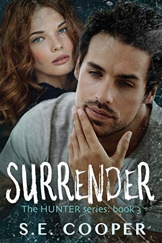 Surrender The Hunter Series, #3