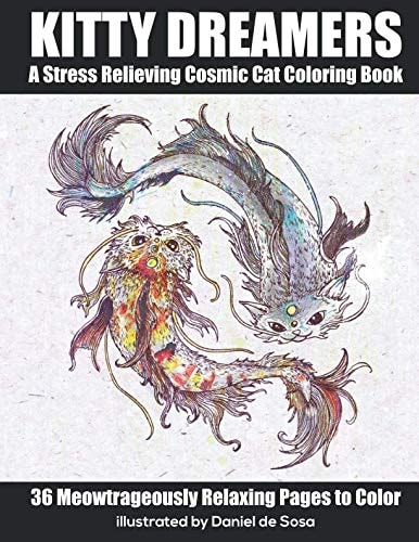 Kitty Dreamers A Stress Relieving Cosmic Cat Coloring Book