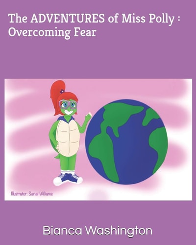 The Adventures of Miss Polly Overcoming Fear