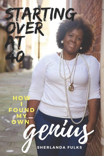 Starting Over At 40 How I Found My Own Genius