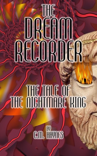 The Dream Recorder The Tale of the Nightmare King