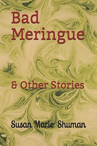 Bad Meringue & Other Stories