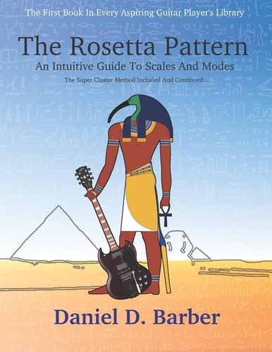 The Rosetta Pattern An Intuitive Guide To Scales And Modes