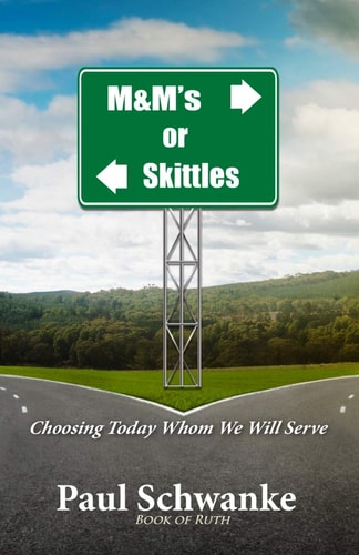 M&m's Or Skittles Choosing Today Whom We Will Serve