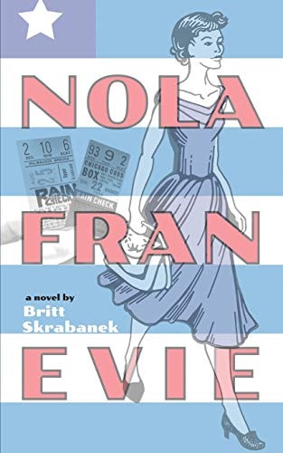 Nola Fran Evie