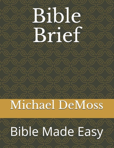 Bible Brief Bible Made Easy