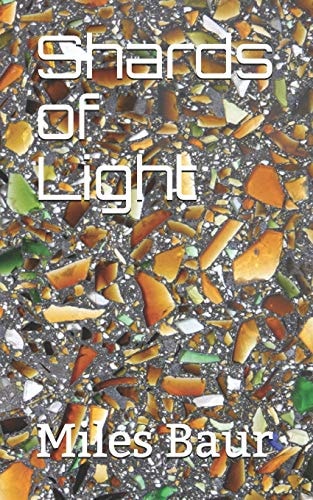 Shards of Light