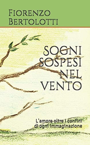 Sogni Sospesi Nel Vento L'amore Oltre I Confini Di Ogni Immaginazione