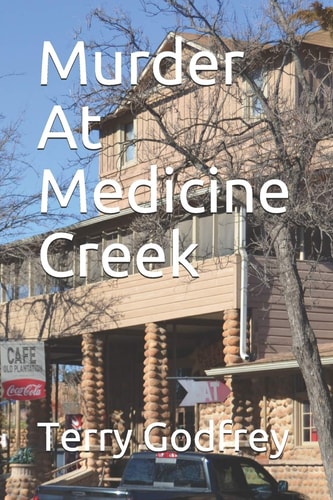 Murder At Medicine Creek