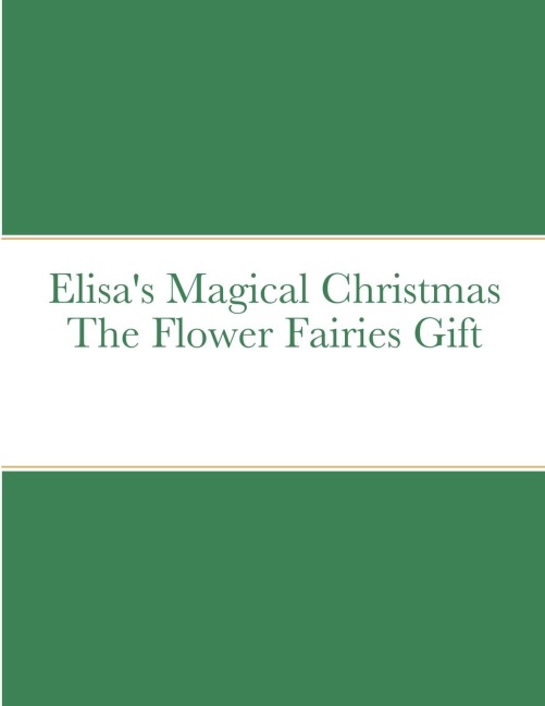 Elisas Magical Christmas The Flower Fairies Gift