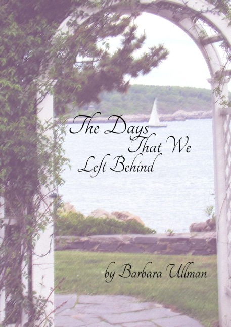 Days That Weve Left Behind