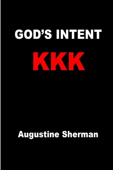 GODs INTENT KKK